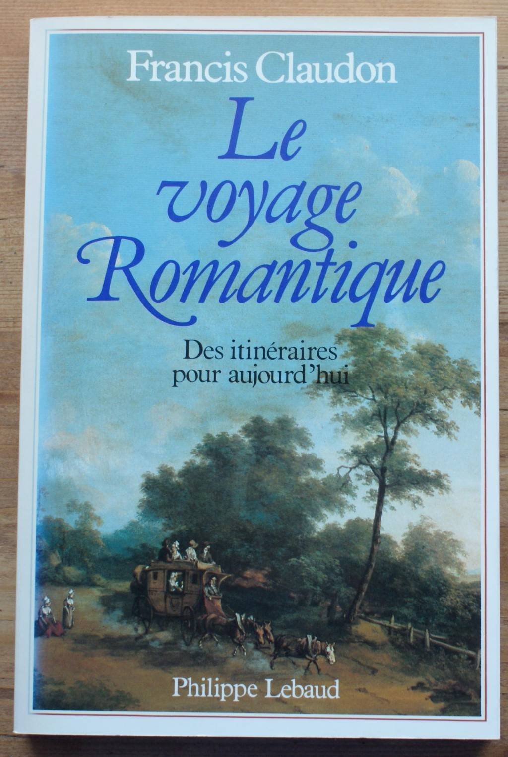 Le Voyage romantique 9782865940196