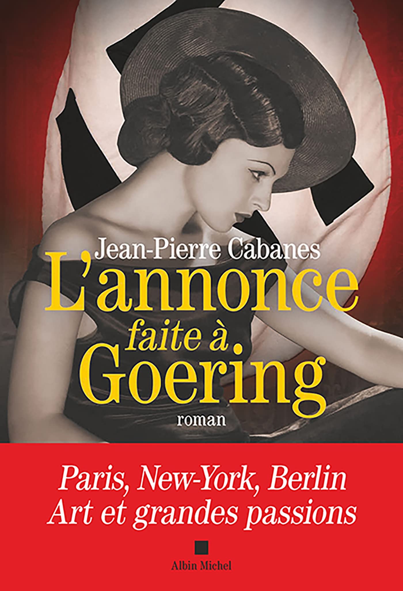 L'Annonce faite à Goering 9782226478900