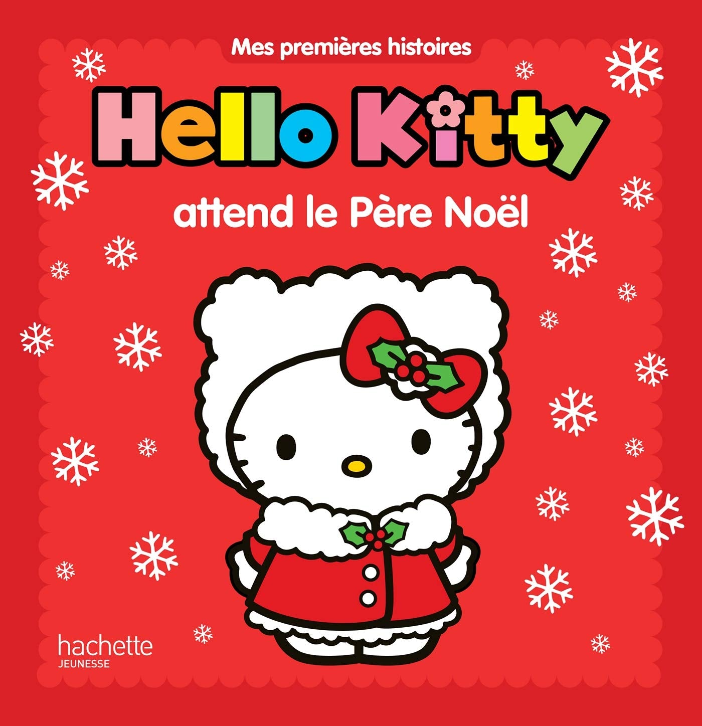 Hello Kitty attend le père Noël 9782012201934