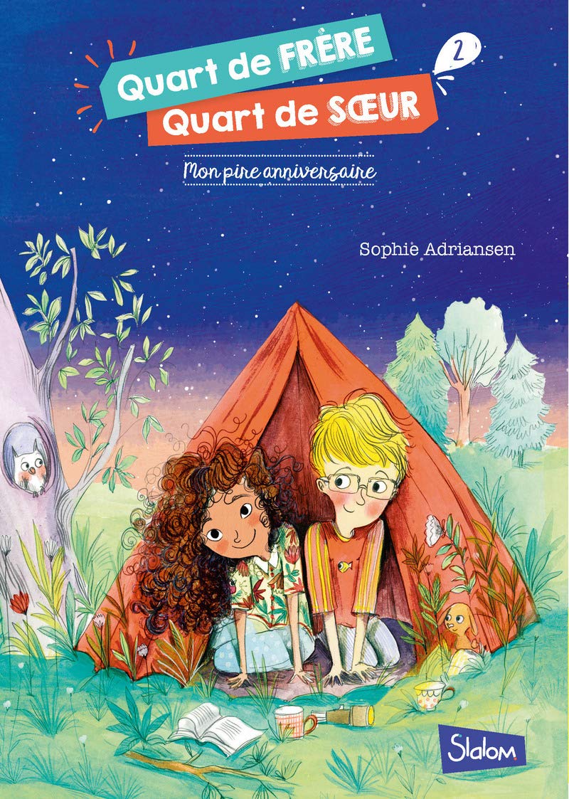 Quart de frère, quart de soeur - tome 2 : Mon pire anniversaire (2) 9782375540619