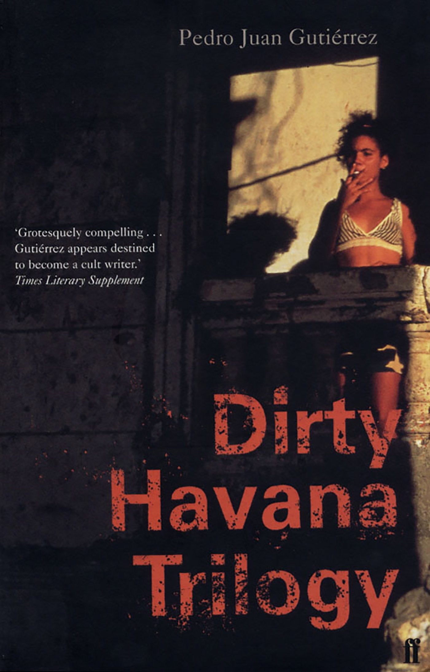 Dirty Havana Trilogy 9780571206261