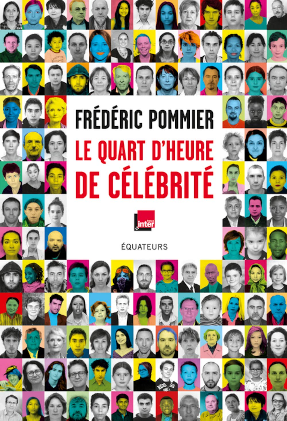 Le quart d'heure de célébrité 9782849906873