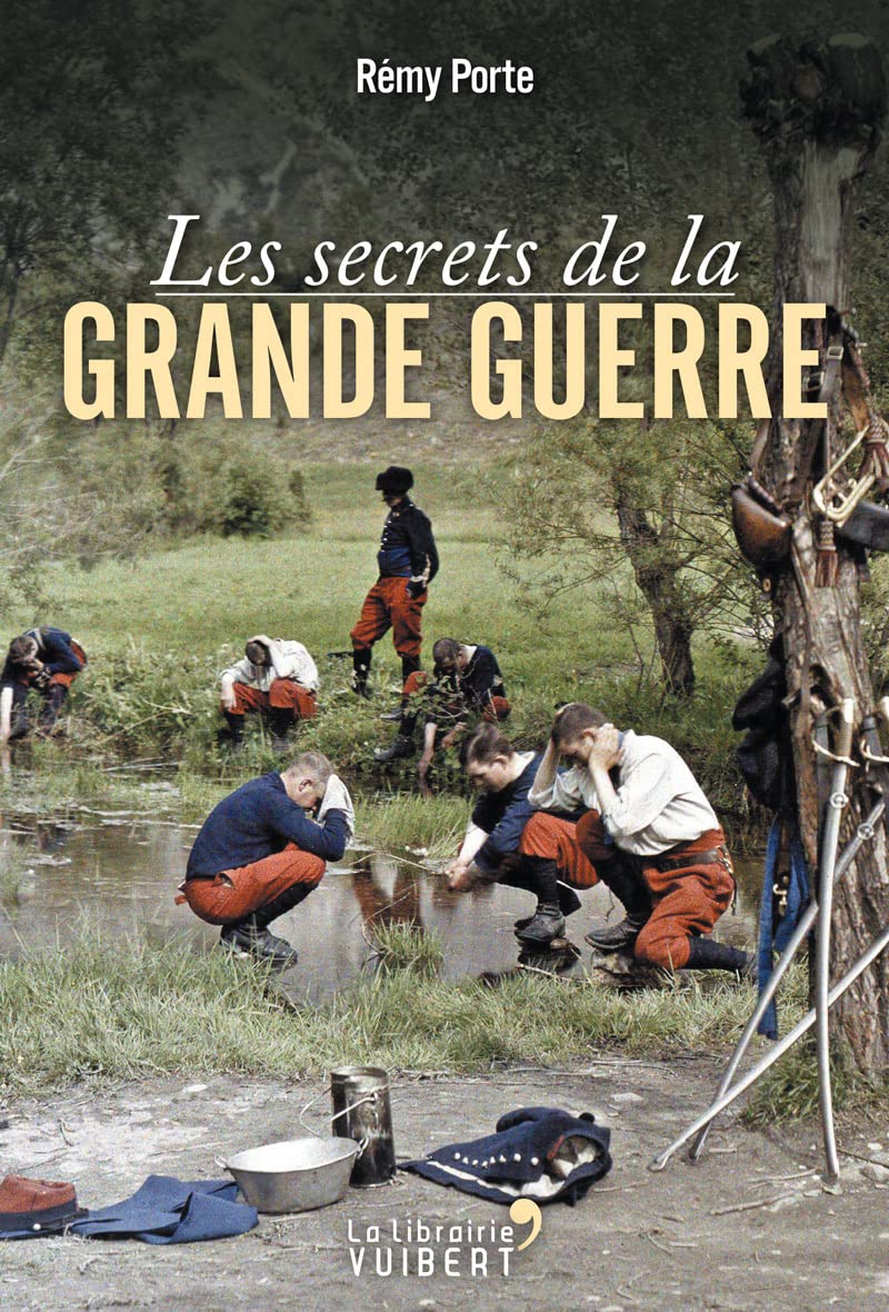 Les secrets de la Grande Guerre 9782311002546