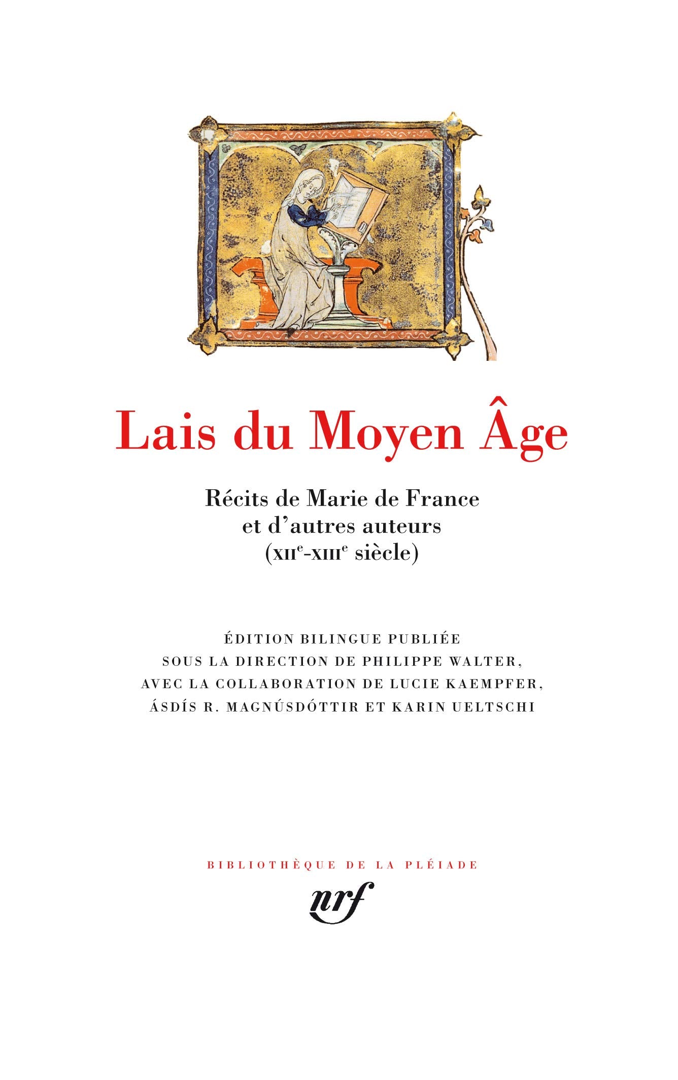 Lais du Moyen Âge: Récits de Marie de France et d'autres auteurs (XIIᵉ-XIIIᵉ siècle) 9782070177868