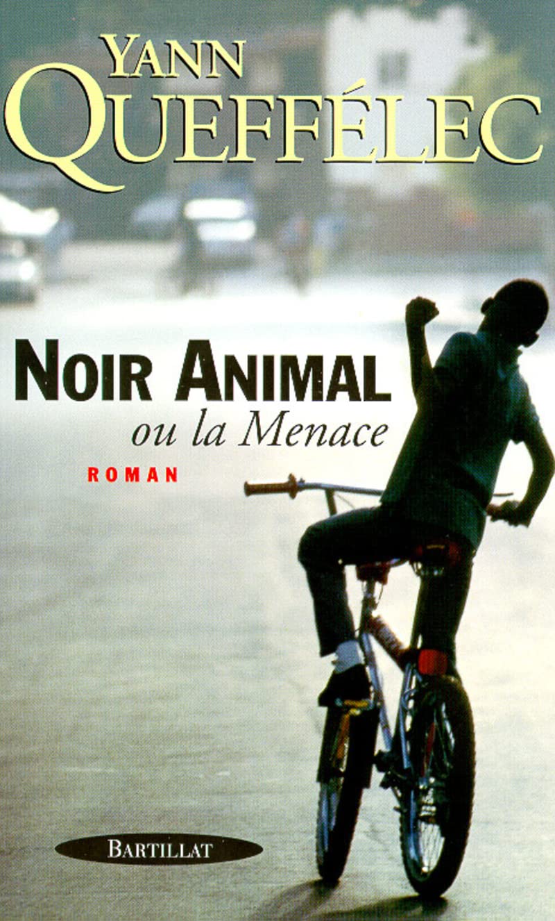 Noir animal ou La menace 9782841000999