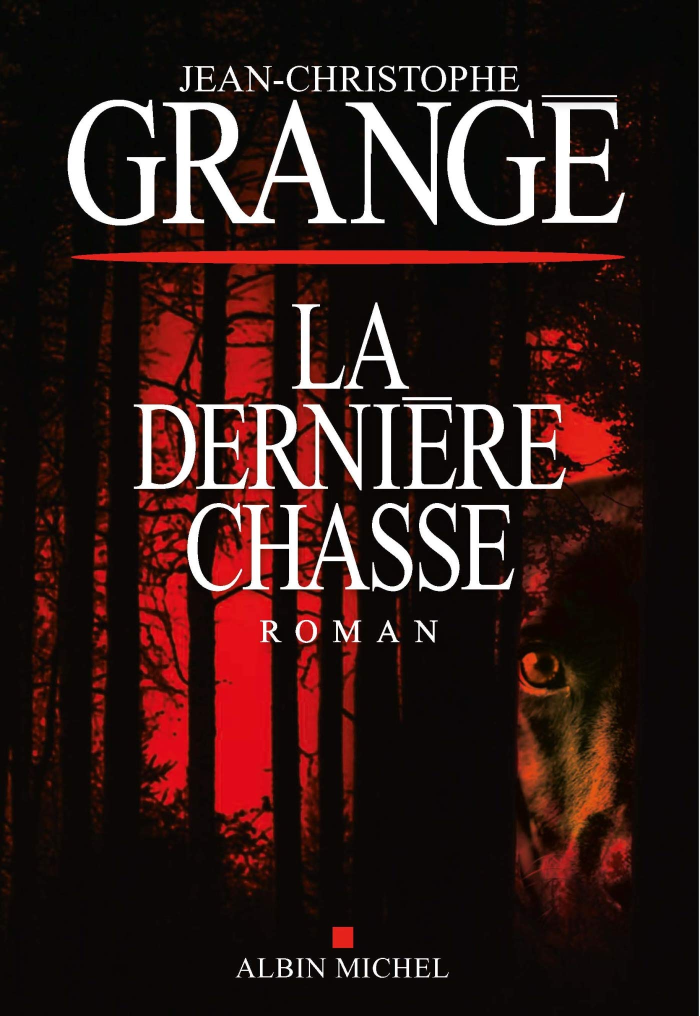 La Dernière Chasse 9782226439413