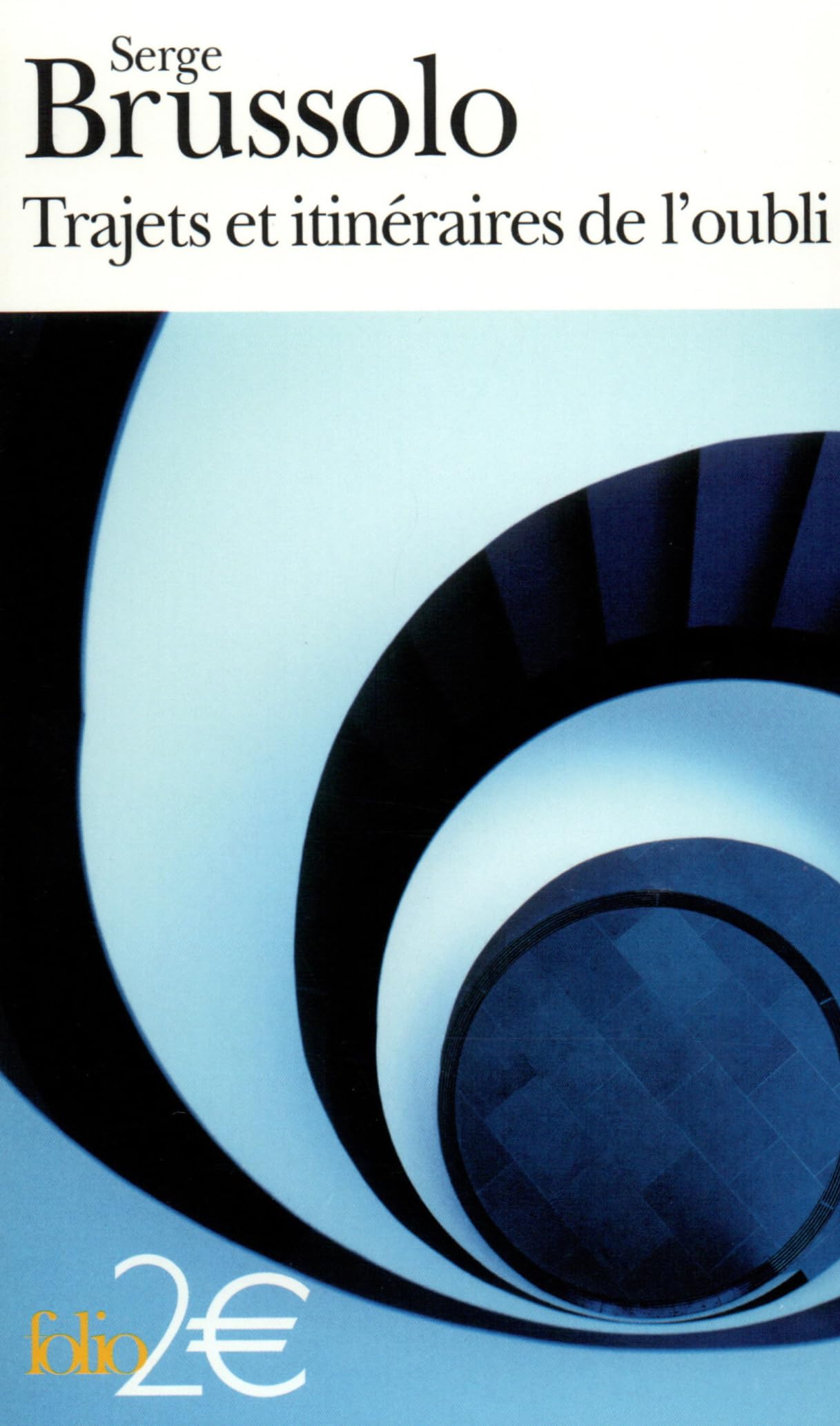 Trajets et itinéraires de l'oubli 9782070426713