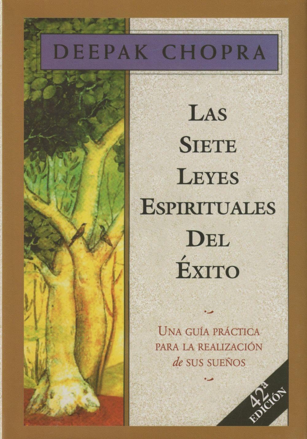 LAS SIETE LEYES ESPIRITUALES DEL EXITO 9788441400153