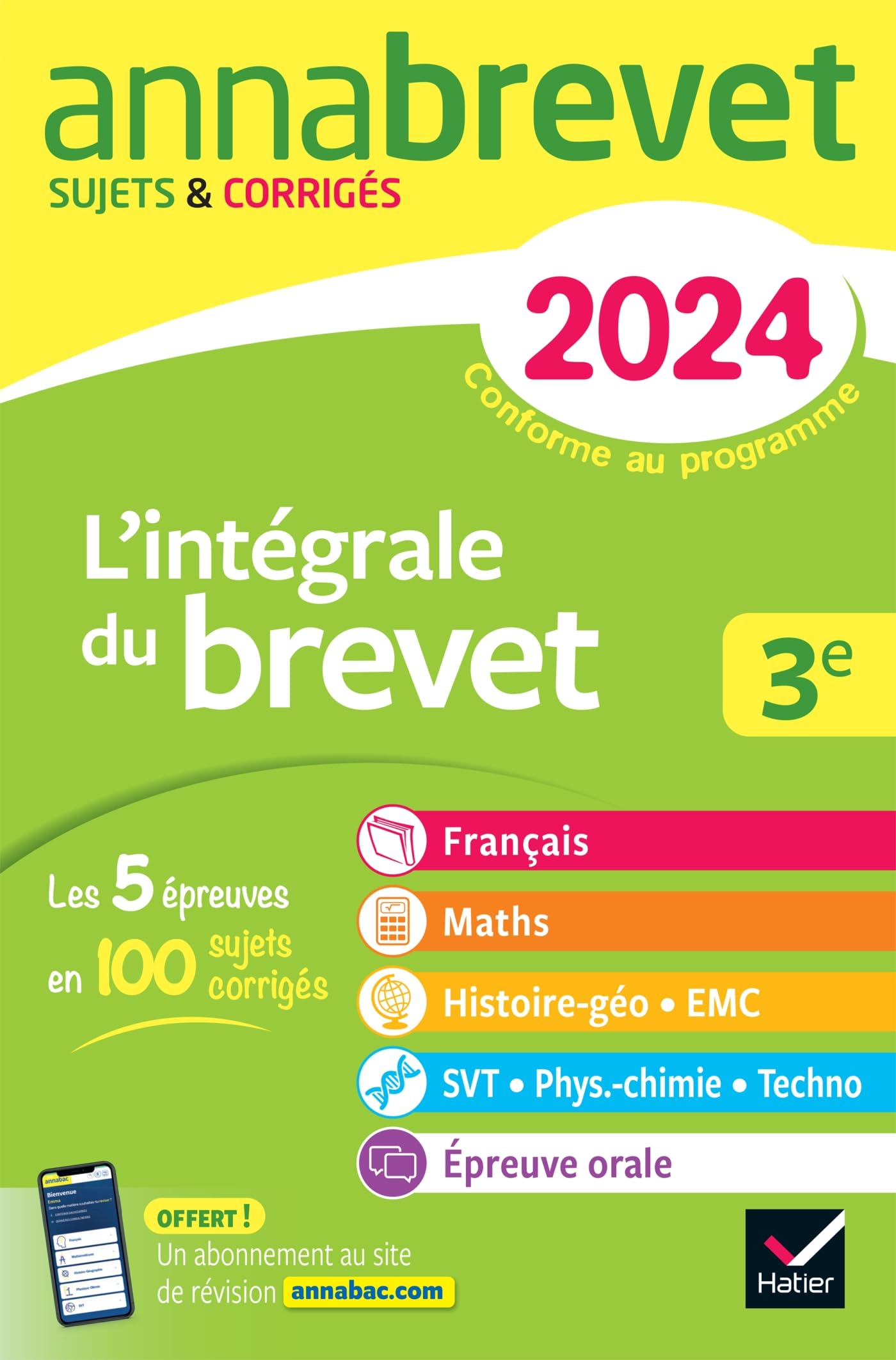 Annales du brevet Annabrevet 2024 L'intégrale du Brevet 3e (tout-en-un): toutes les matières des épreuves écrites et l'épreuve orale 9782278105854