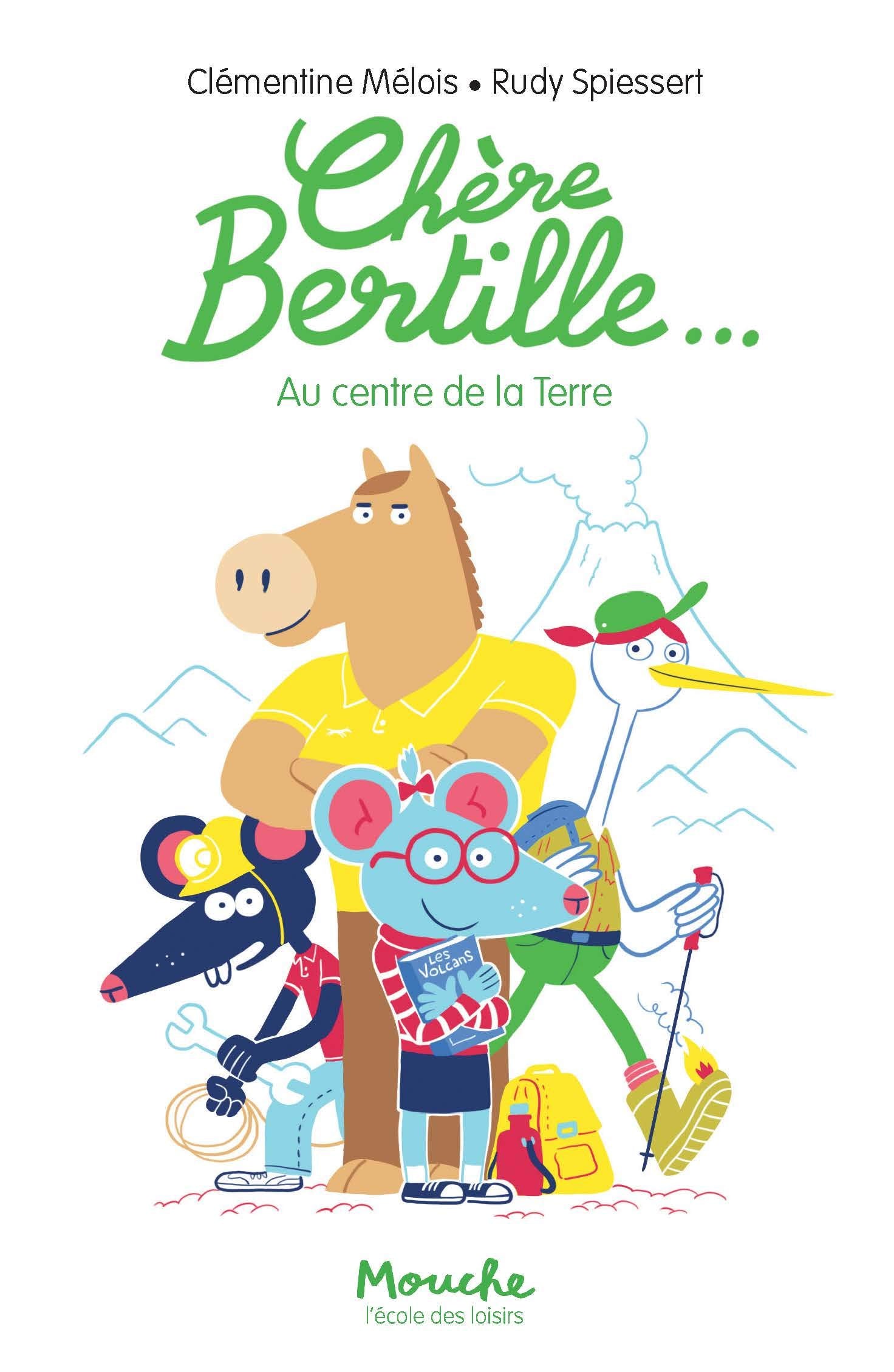 CHERE BERTILLE...: AU CENTRE DE LA TERRE 9782211300629