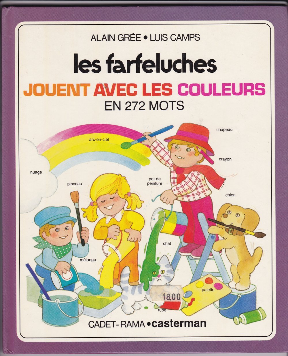 Les Farfeluches jouent avec les couleurs, en 272 mots 9782203123199