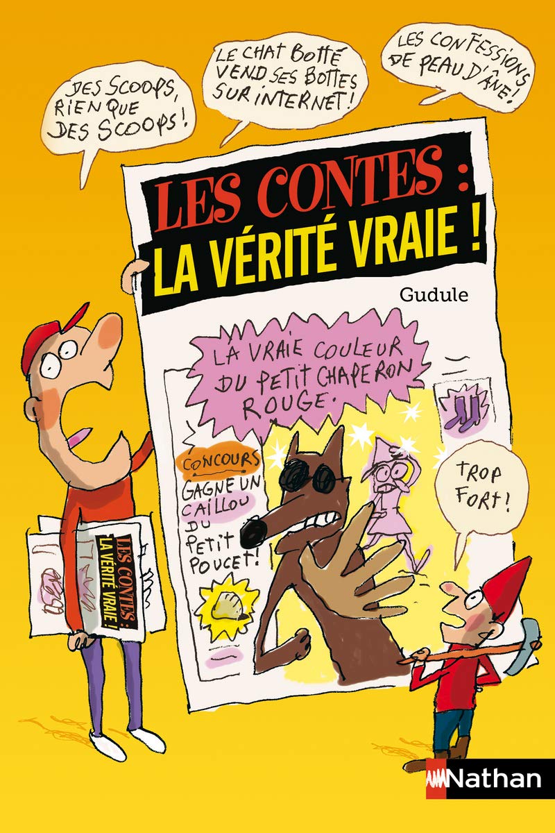 Les contes : la vérité vraie ! 9782092521410