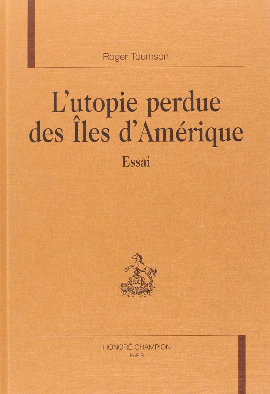 L'utopie perdue des îles d'Amérique 9782745309945