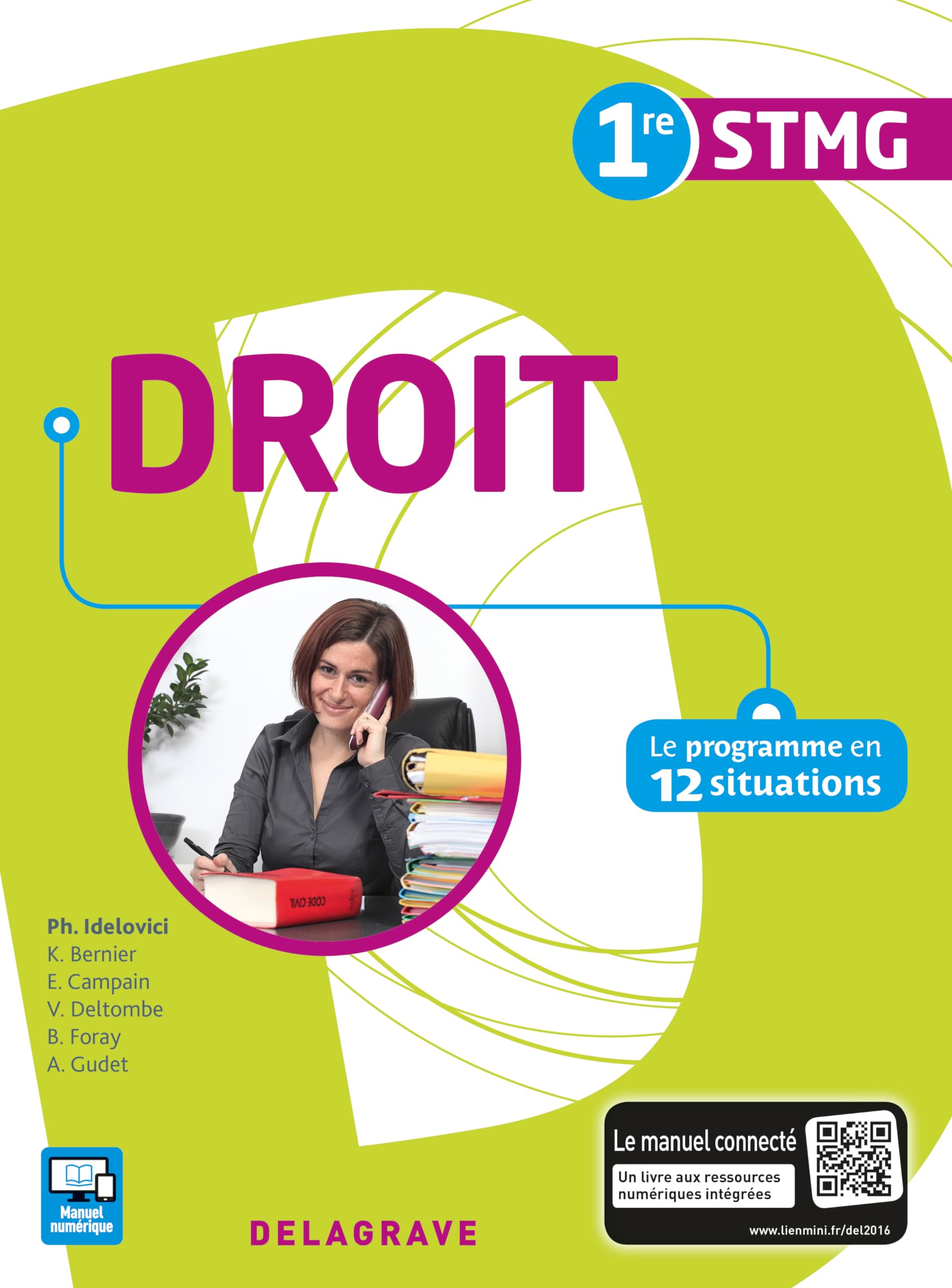 Droit 1re STMG (2016) - Pochette élève: Le programme en 12 situations 9782206202556