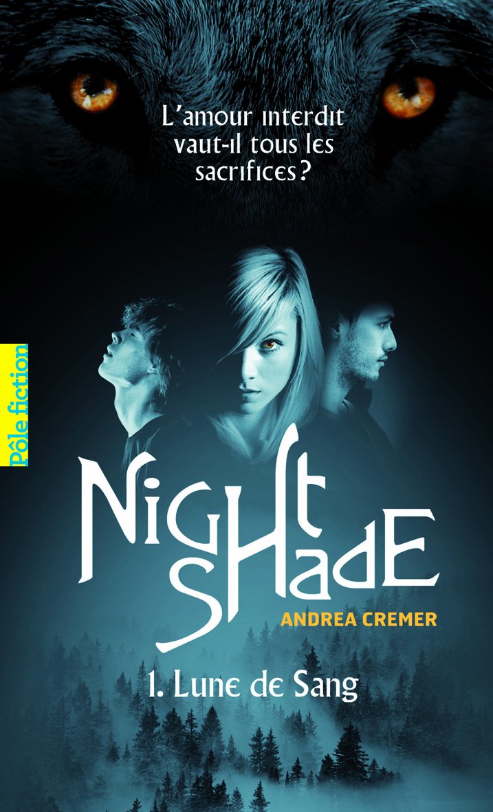 Nightshade. Tome 1 - Lune de Sang 9782070633807