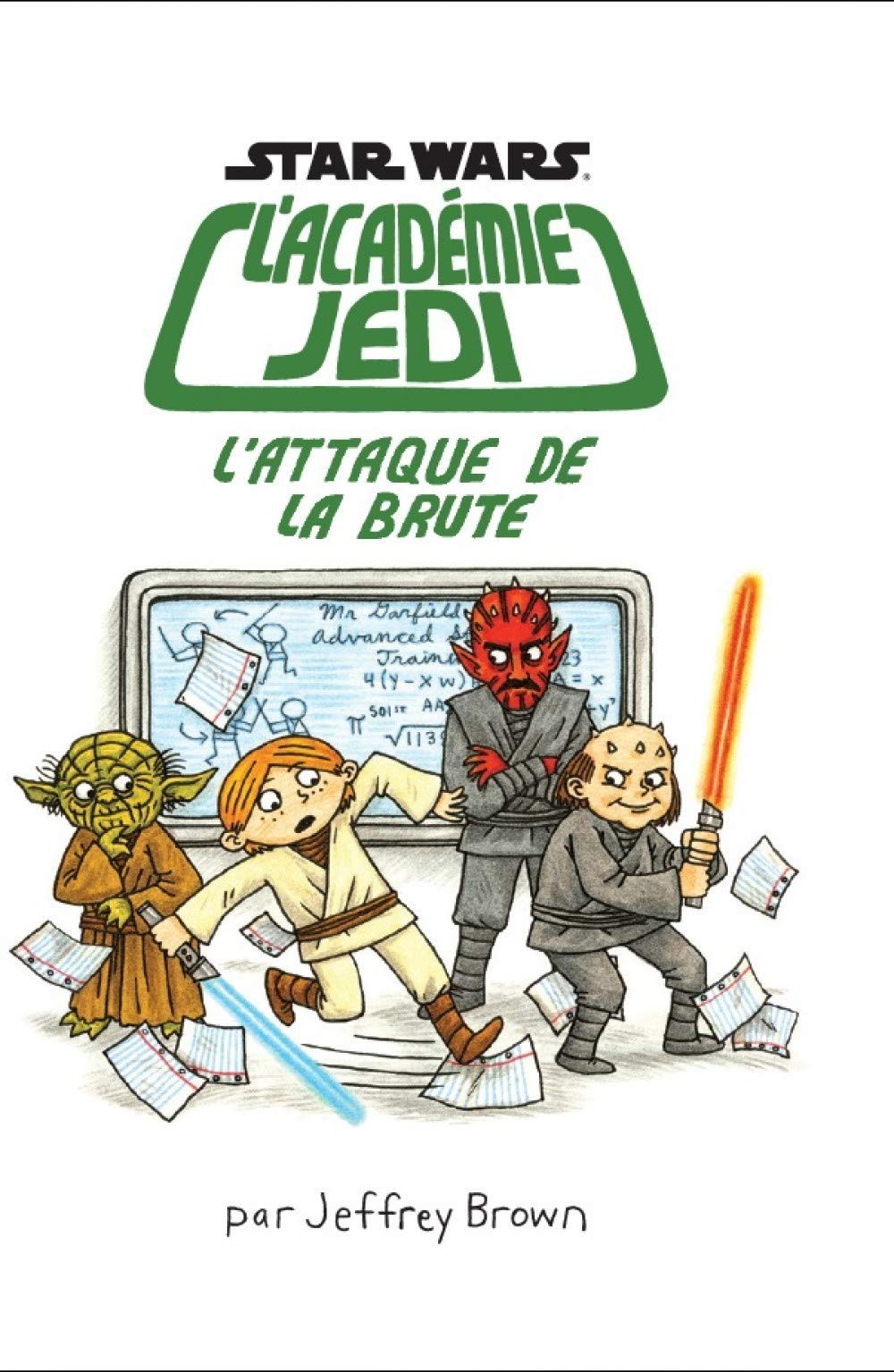 L'ACADEMIE JEDI T3 : L'ATTAQUE DE LA BRUTE 9782364804364