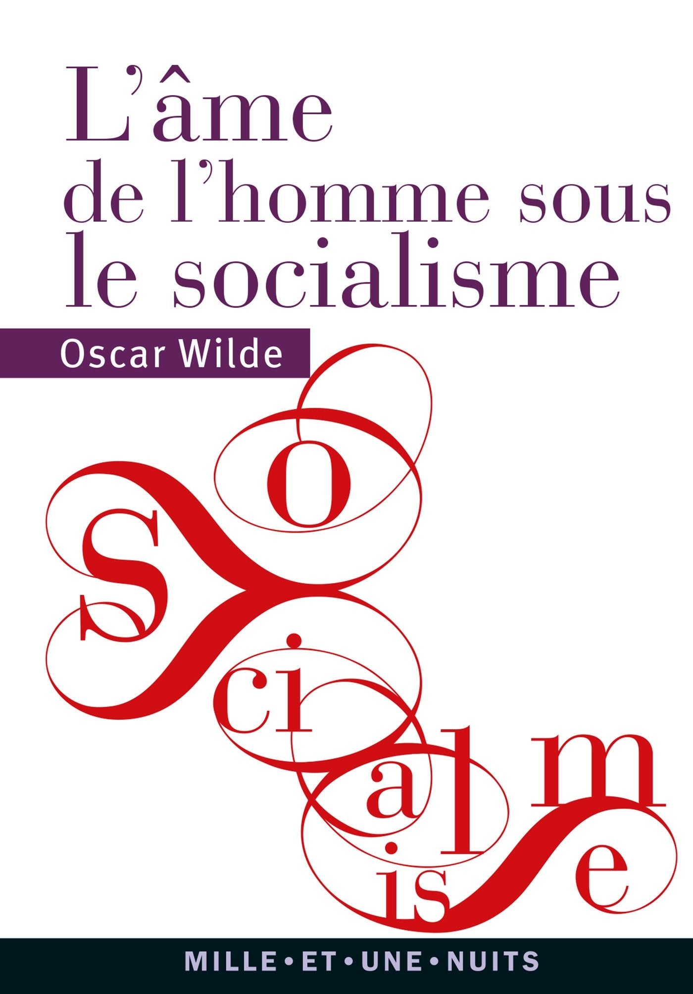L'Âme de l'homme sous le socialisme 9782755507034