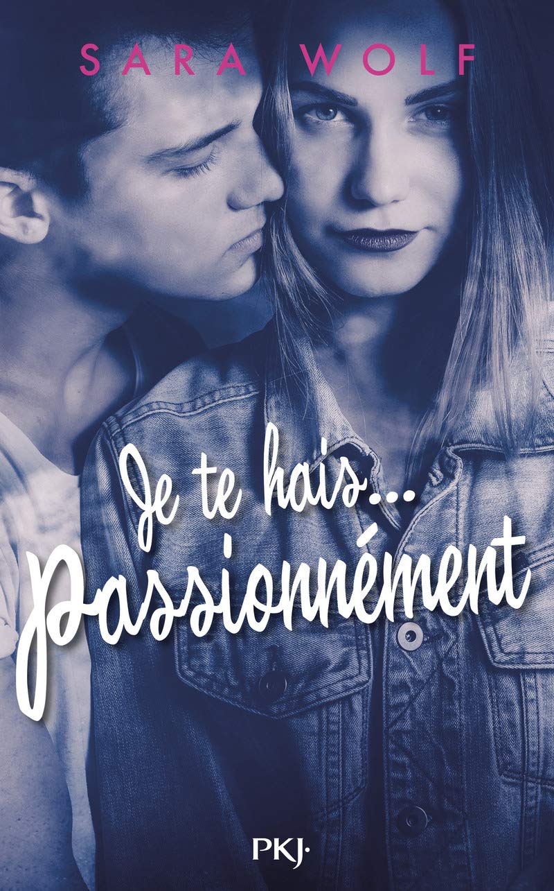 Je te hais... passionnément - tome 1 (1) 9782266270328