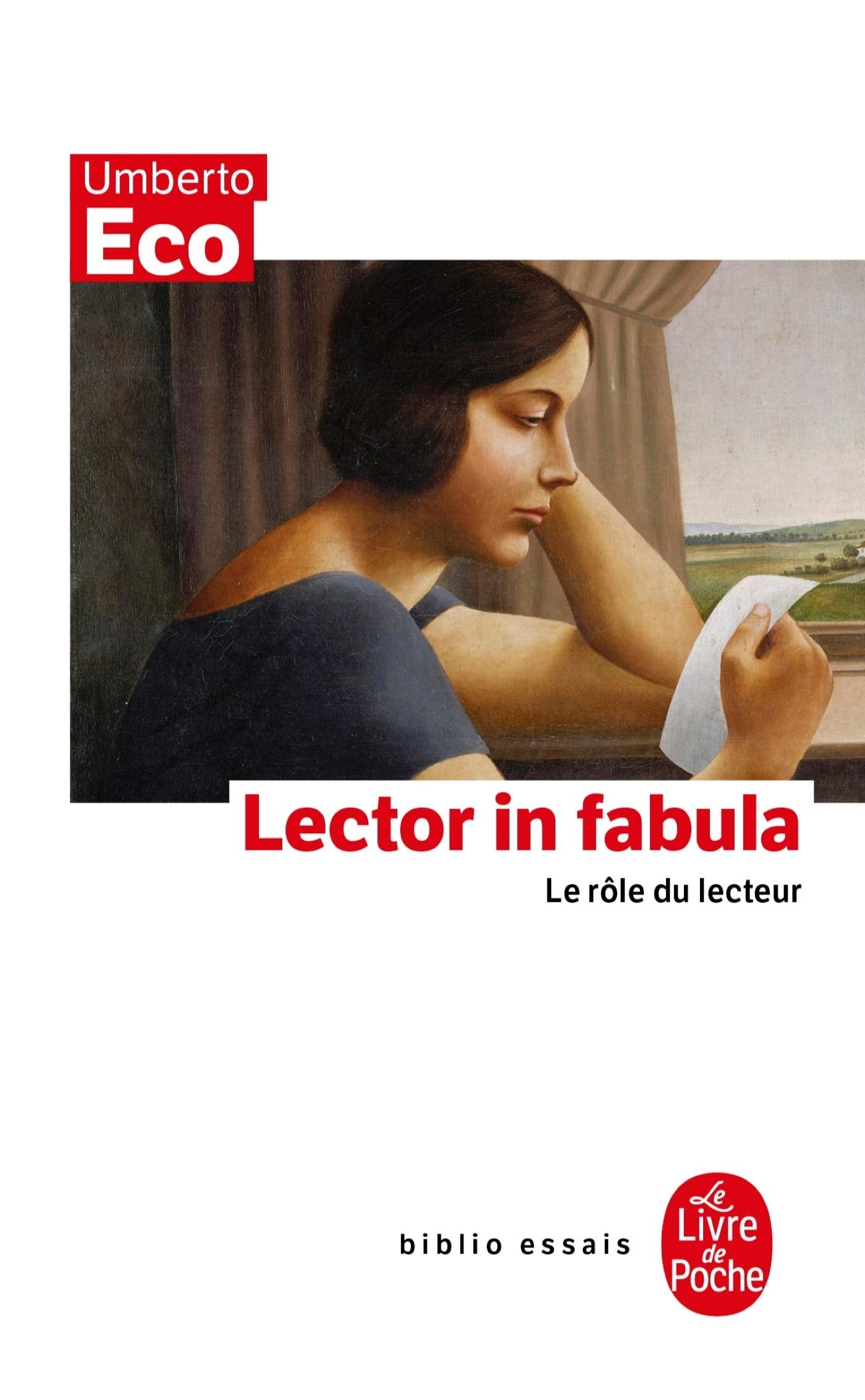 Lector in fabula : Le rôle du lecteur, ou, La coopération interprétative dans les textes narratifs 9782253048794
