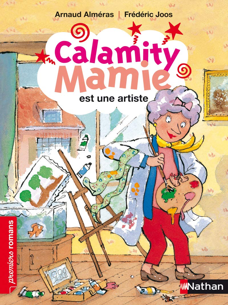Calamity Mamie est une artiste - Roman Humour - De 7 à 11 ans 9782092540886