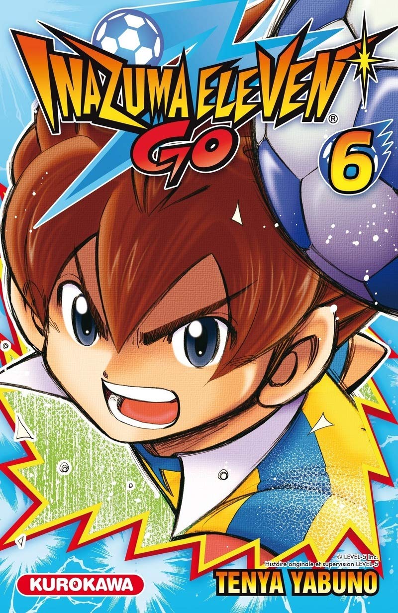 Inazuma Eleven Go ! - tome 06 (6) 9782368520611