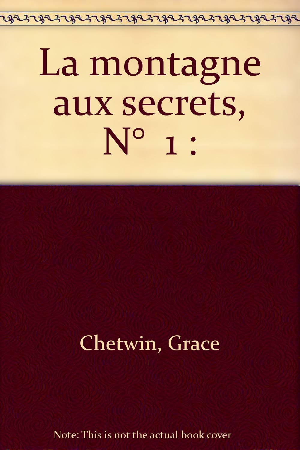 La montagne aux secrets, N° 1 : 9782081621596