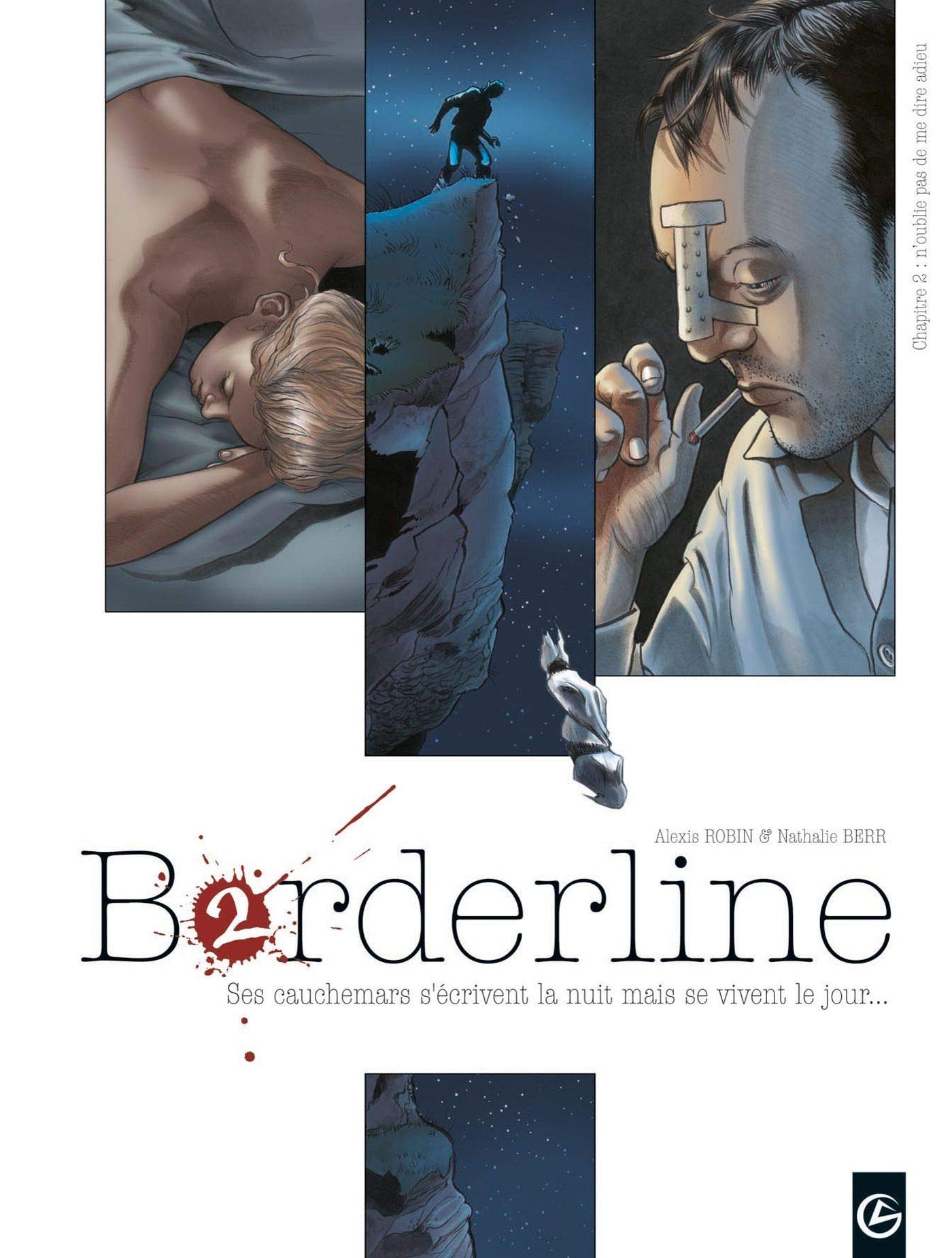 Borderline - vol. 02/4: N'oublie pas de me dire adieu 9782350785783
