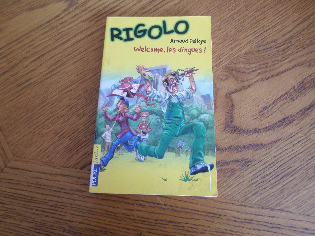 Rigolo numéro 30 : Welcome les dingues 9782266110648