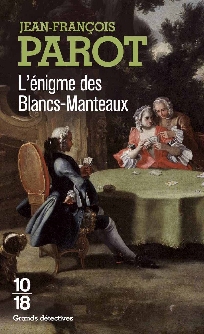 L'enigme des Blancs-Manteaux : Les enquêtes de Nicolas le Floch, n°1 9782264031778