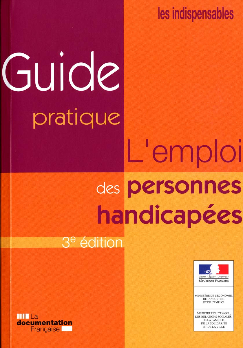 L'emploi des personnes handicapées - Guide pratique 9782110077295