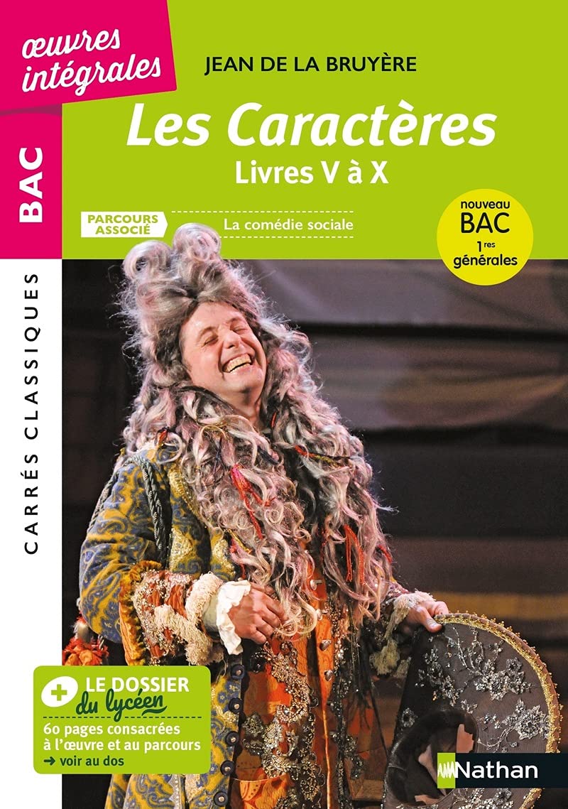 Les Caractères de La Bruyère - Livres V à X - Français 1re 2025 - Parcours : La comédie sociale - BAC général - Edition prescrite - Carrés Classiques Bac Oeuvres Intégrales 9782091512242