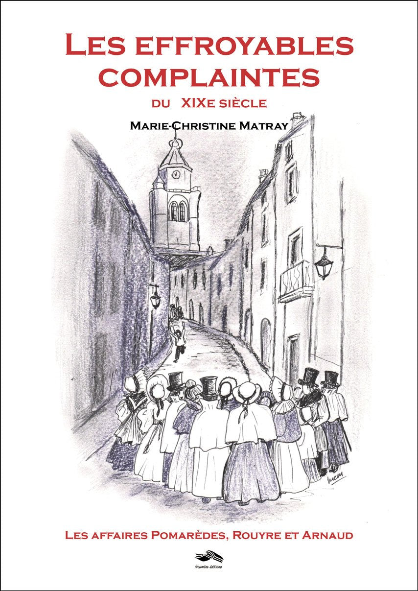 Les effroyables complaintes du xixe siecle 9791096474189