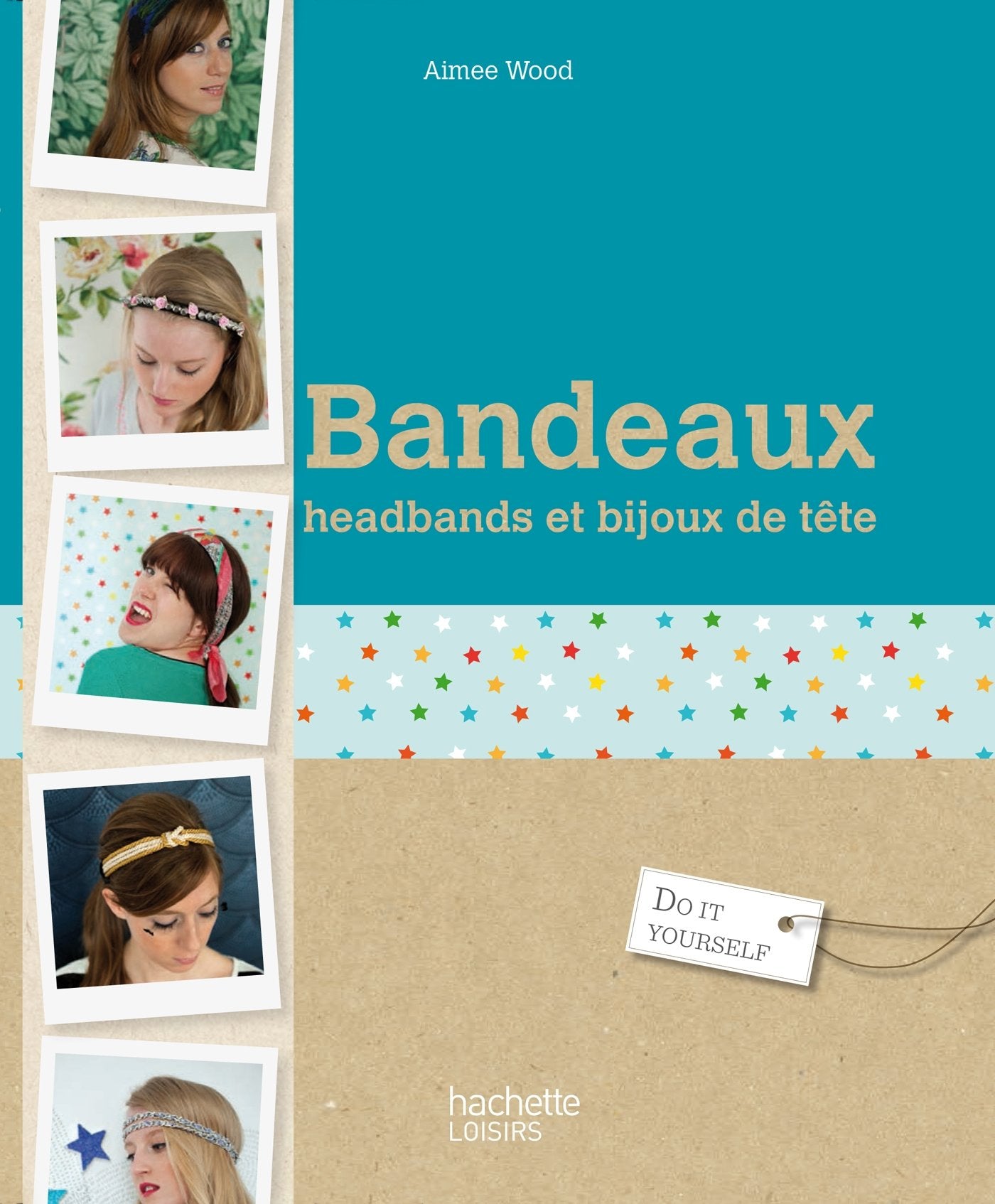 Bandeaux, headbands et bijoux de tête 9782012384934
