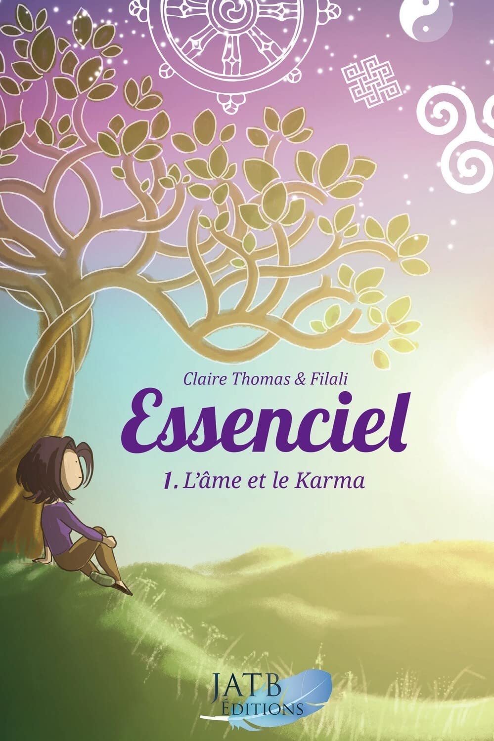 Essenciel Tome 1 - L'âme et le Karma 9791097154011