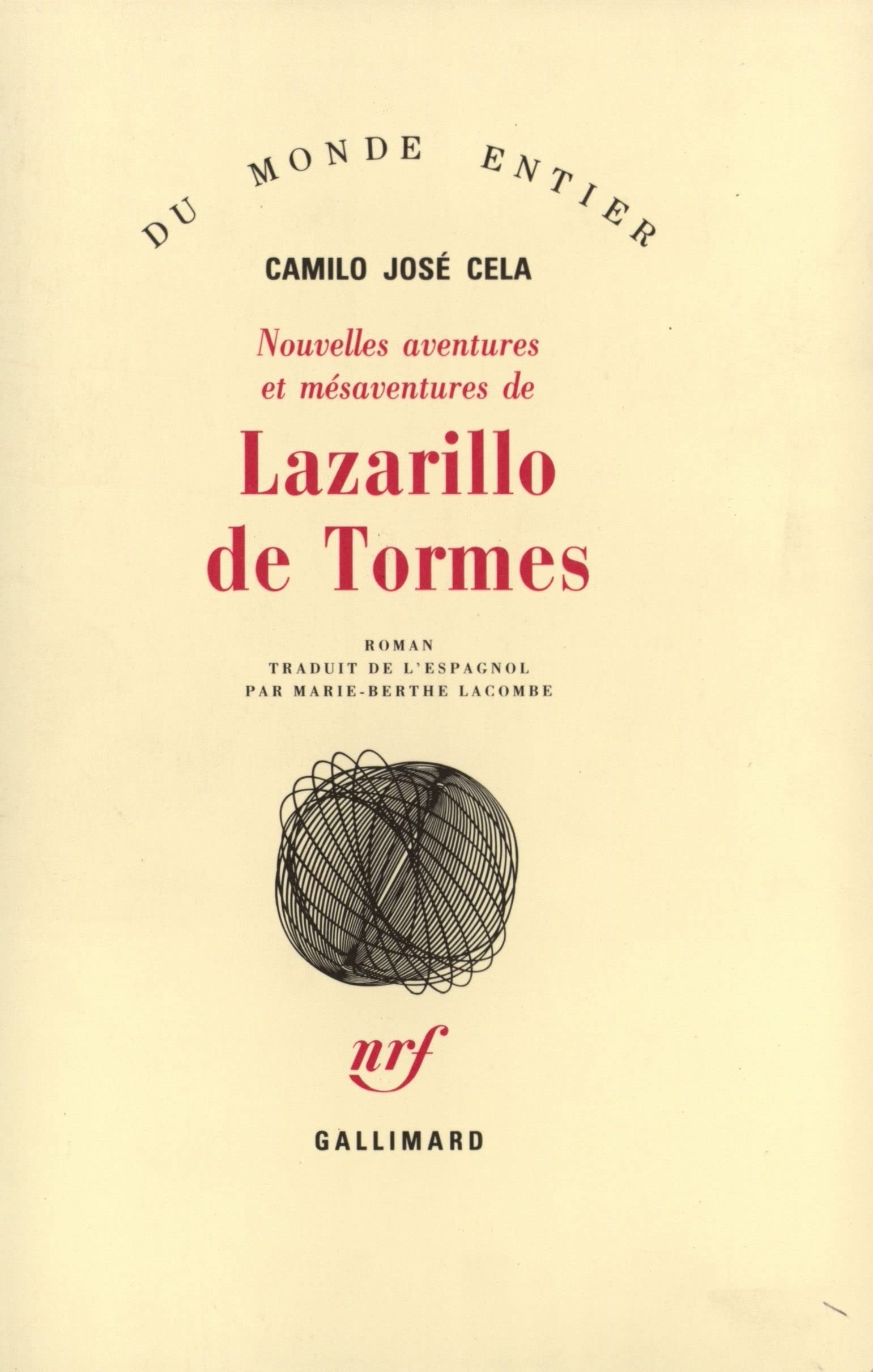 Nouvelles aventures et mésaventures de Lazarillo de Tormès 9782070213009