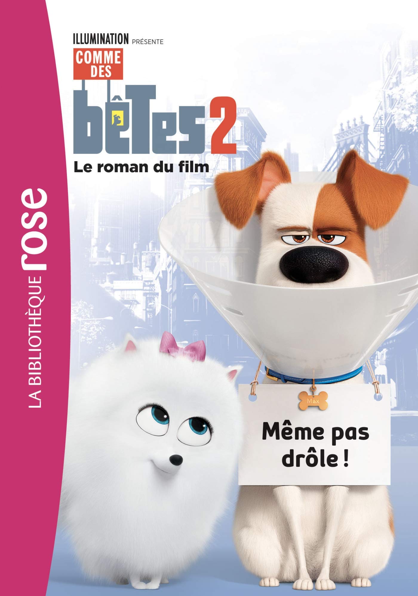 Comme des bêtes 2 - Le roman du film 9782017097433