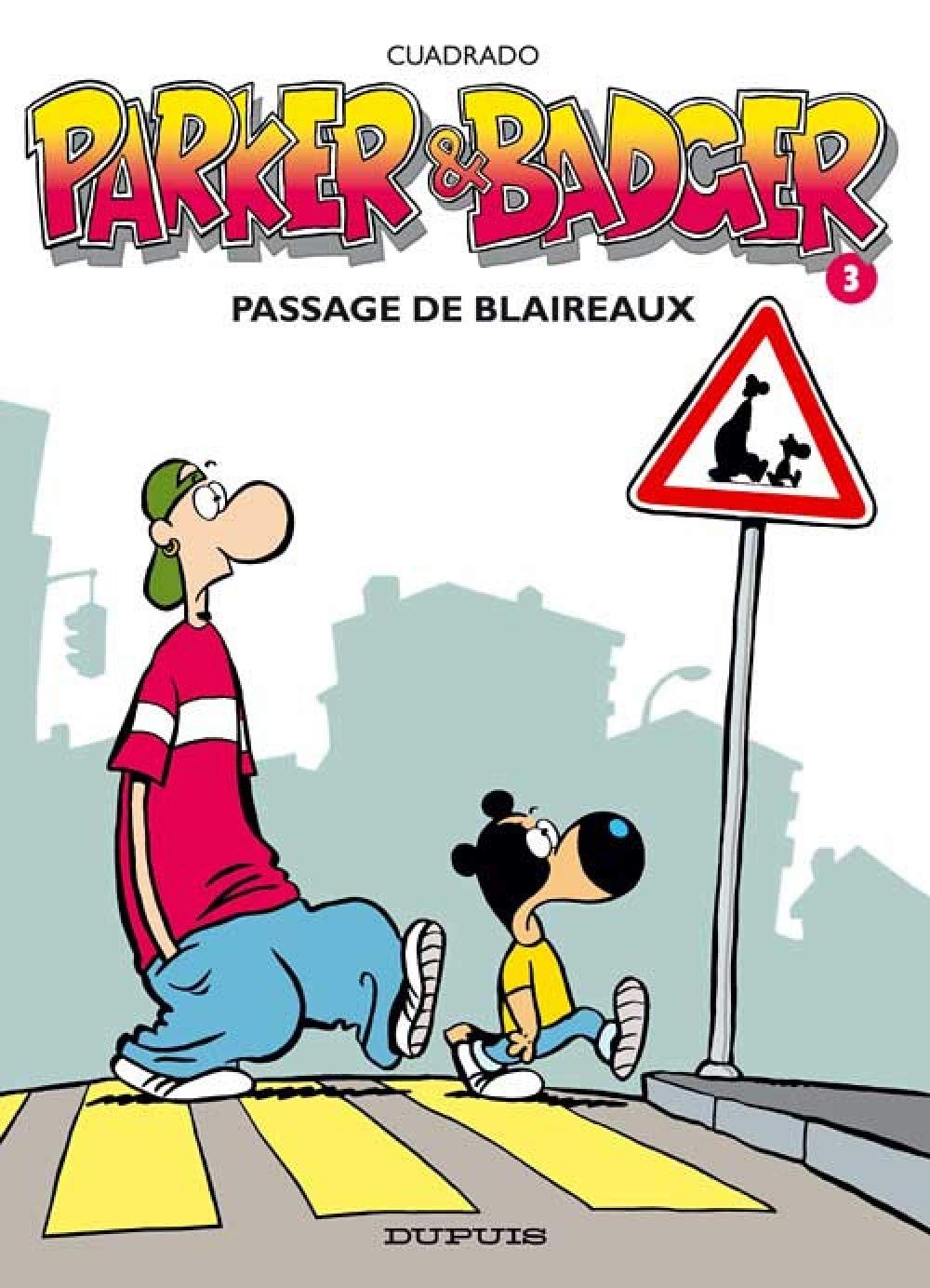 Parker & Badger - Tome 3 - Passage de blaireaux 9782800136370