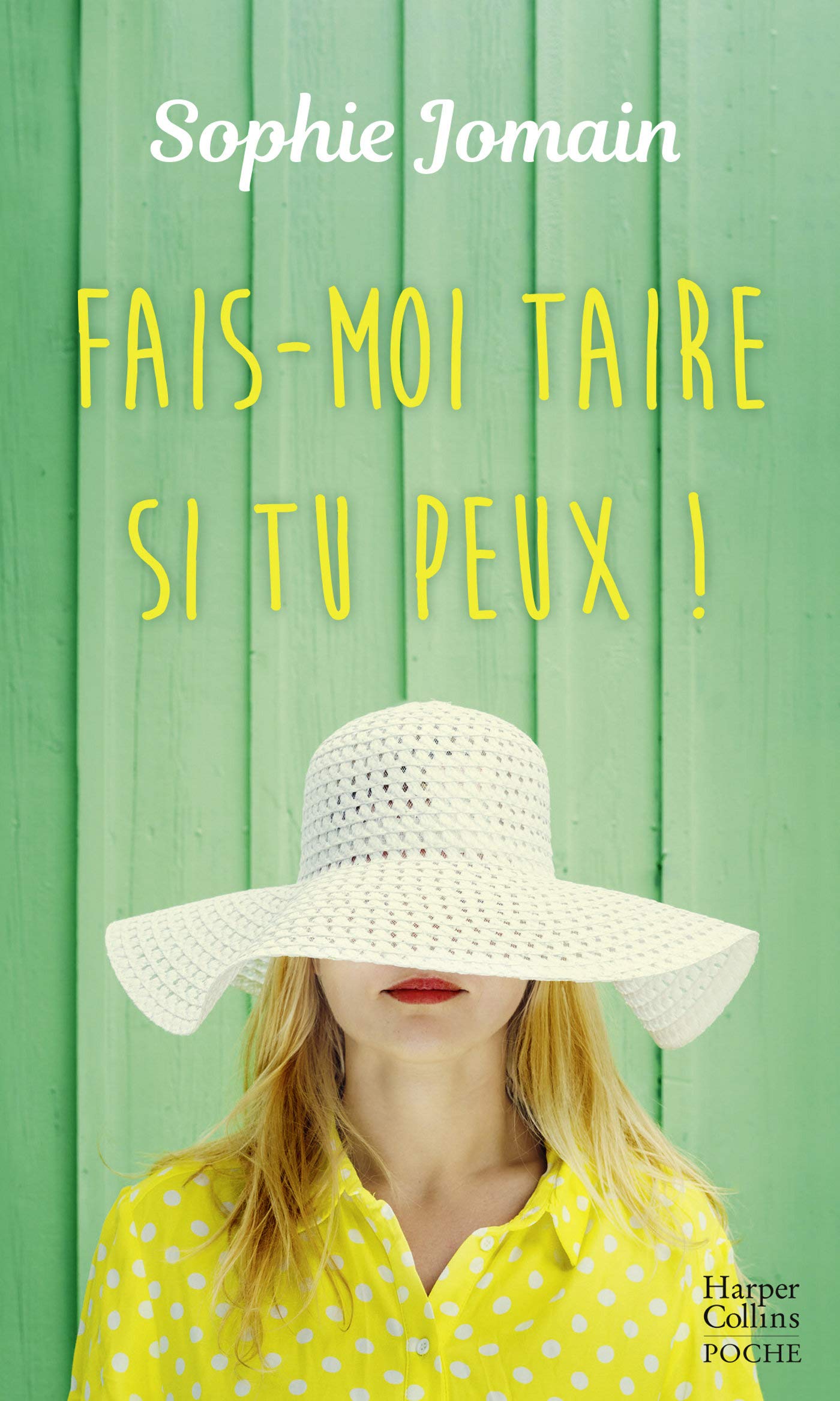 Fais-moi taire si tu peux !: Une comédie romantique sur le mariage drôle et originale 9791033907091