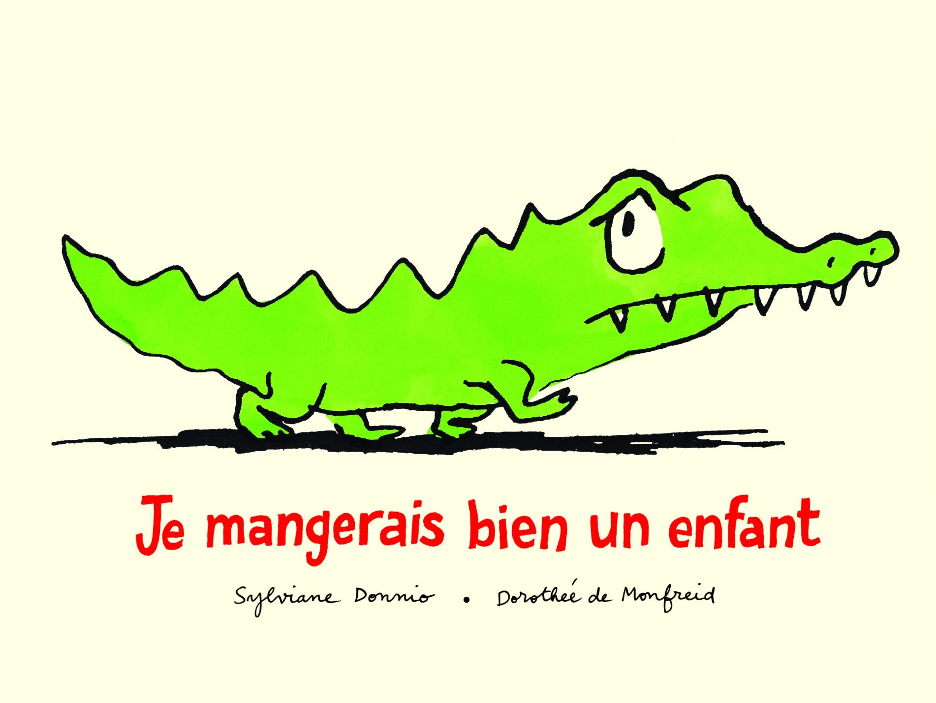 je mangerais bien un enfant 9782211089982