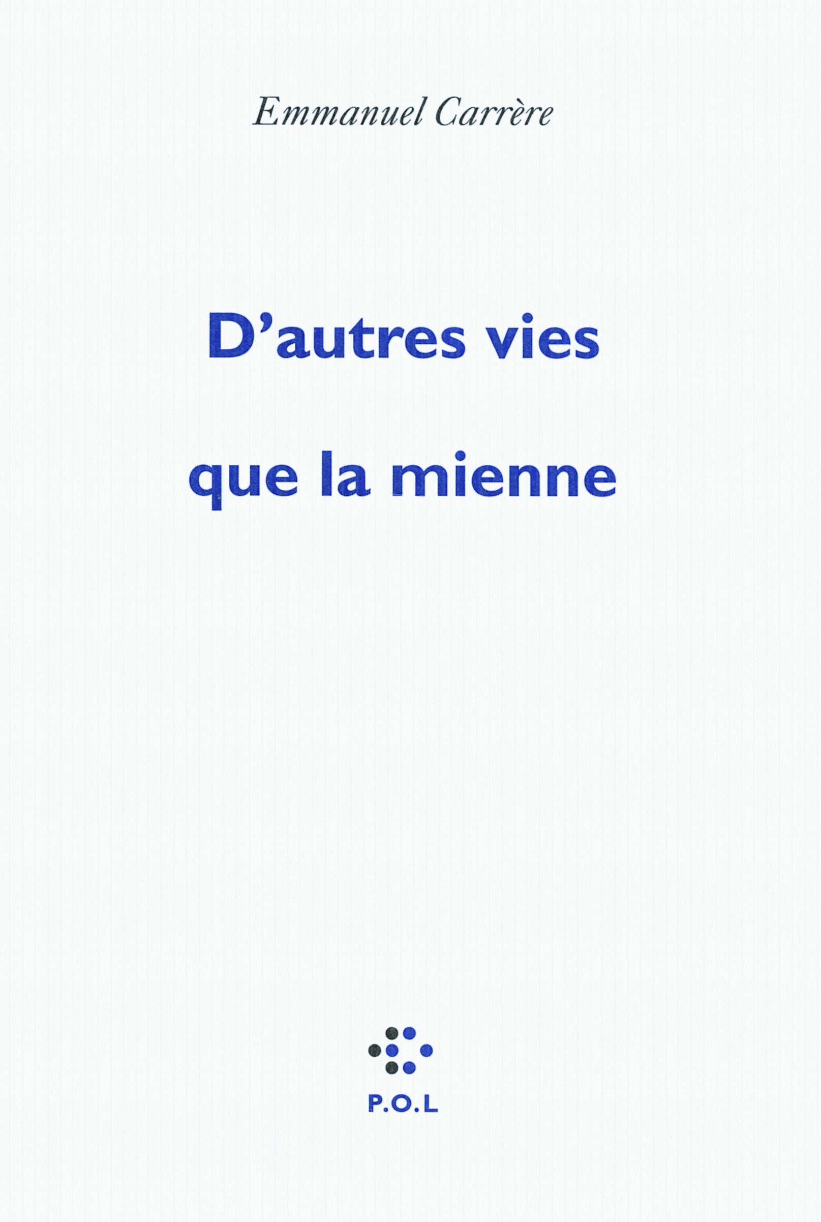 D'autres vies que la mienne 9782846822503