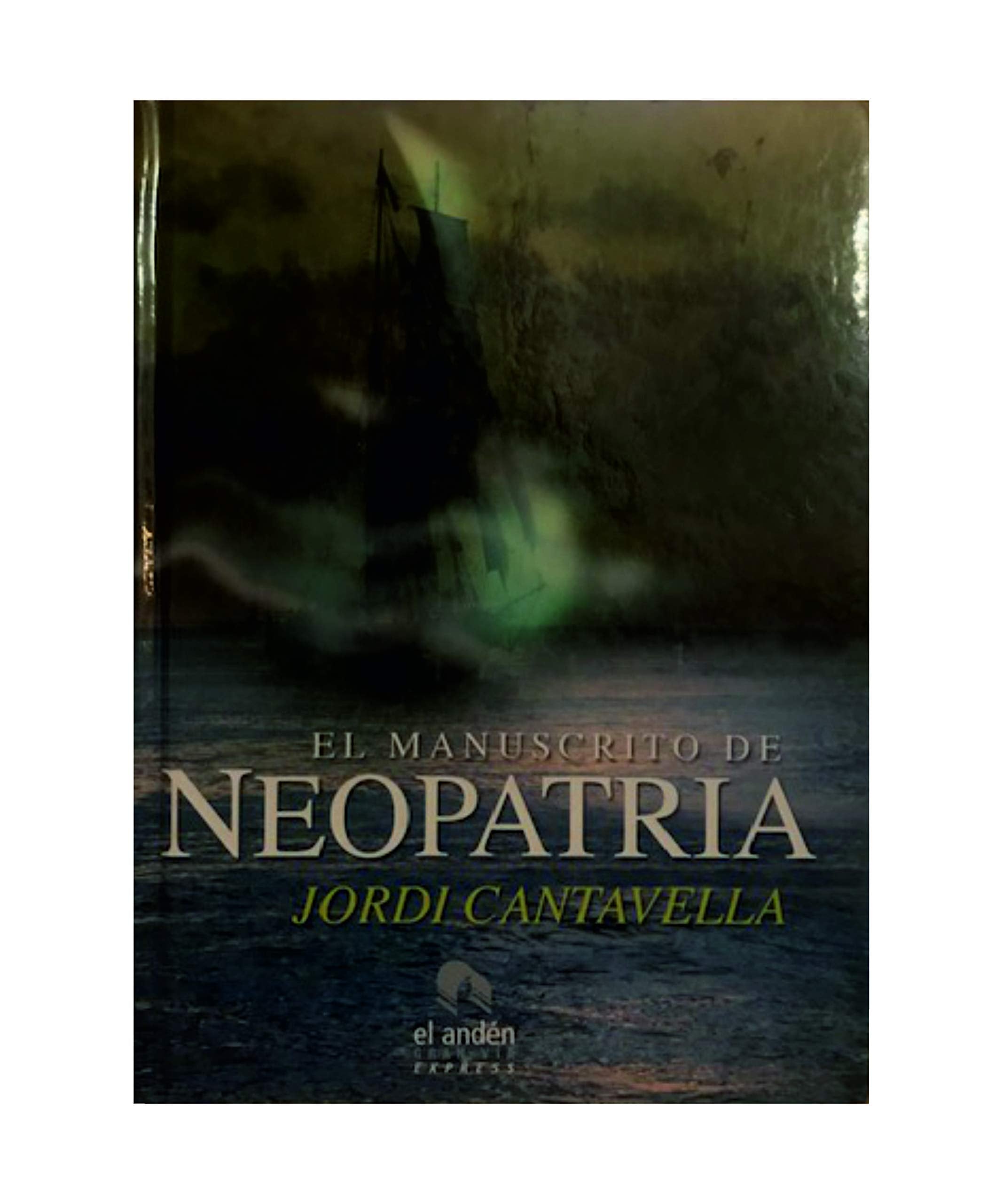 El manuscrito de Neopatria 9788496929715