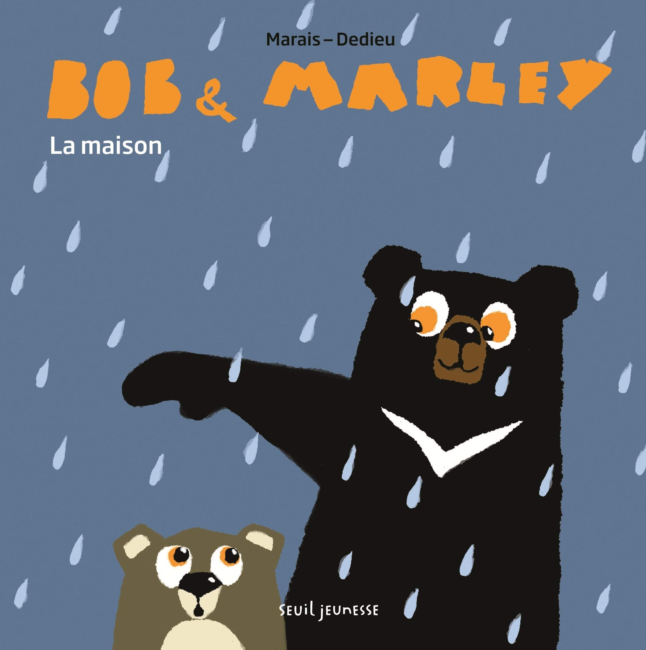 Bob et Marley: La Maison 9791023505306