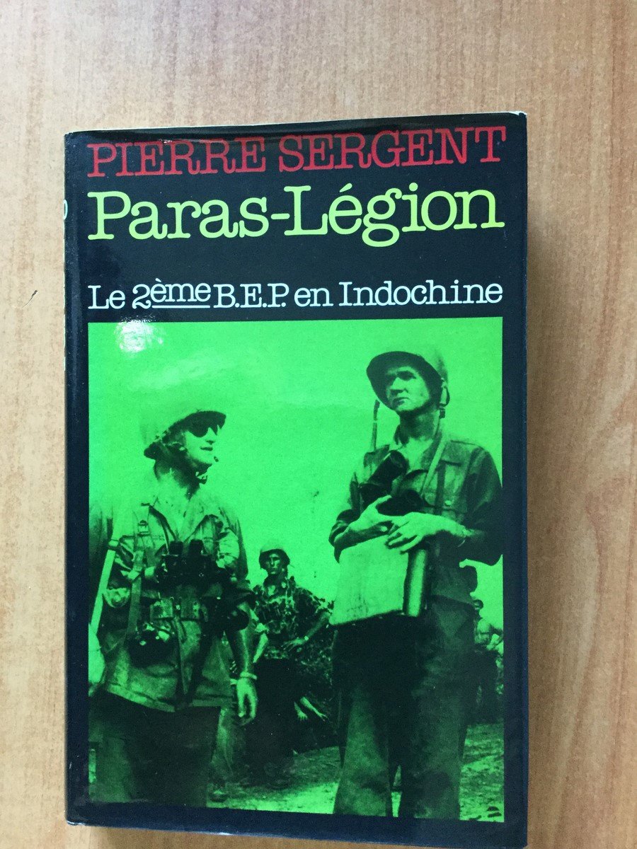 Paras - Légion / Le 2e B.E.P. En Indochine 9782724216127