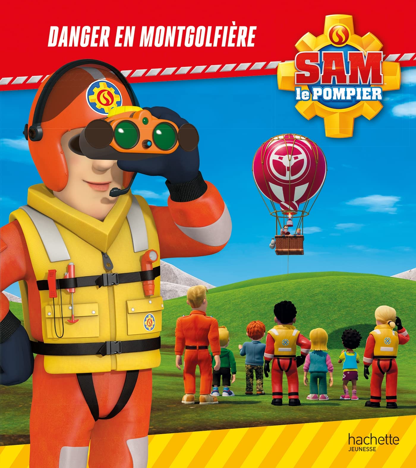 Sam le pompier - Danger en montgolfière 9782017173717