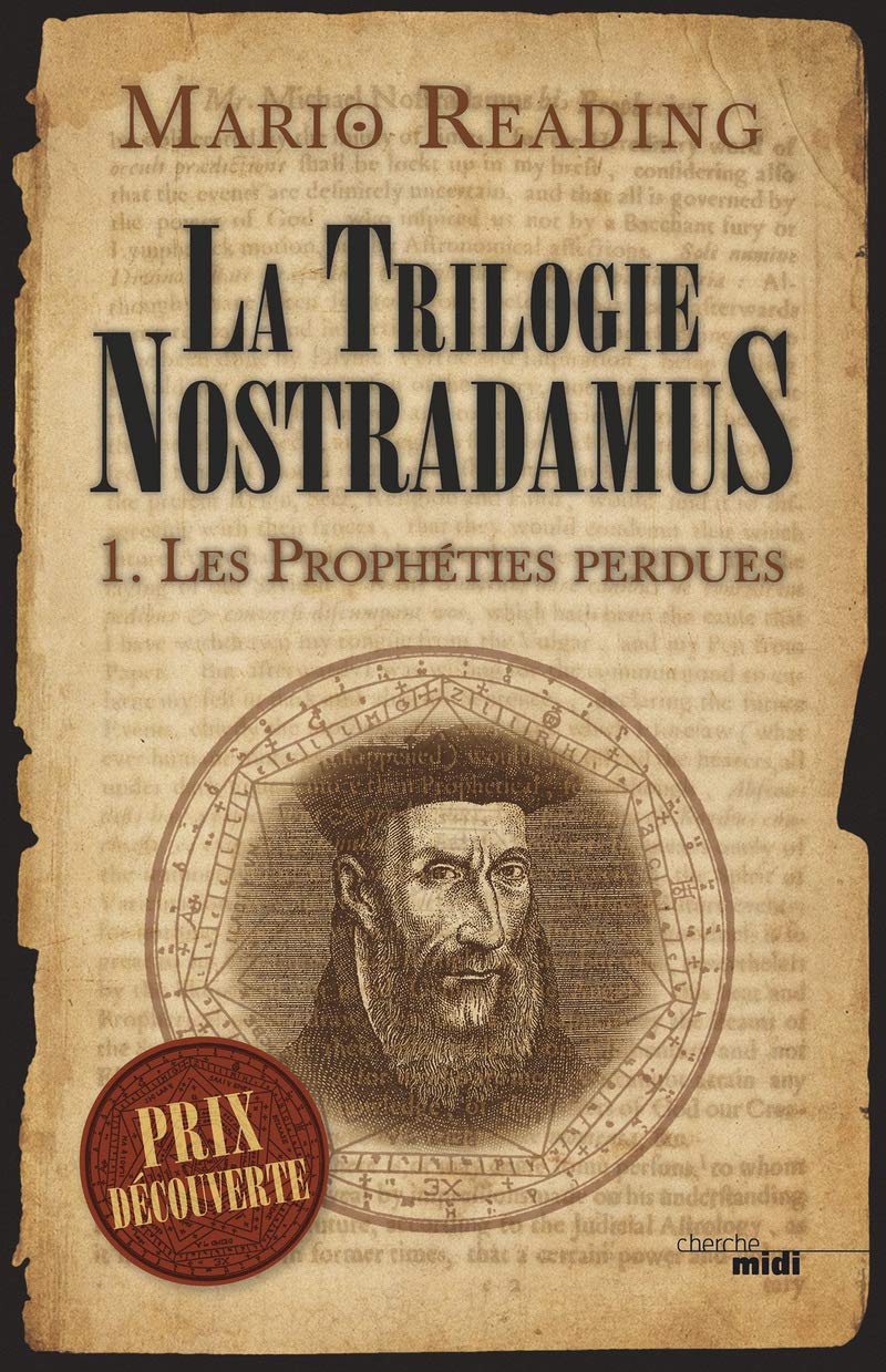 Les Prophéties perdues: La Trilogie Nostradamus - tome 1 (1) 9782749128870