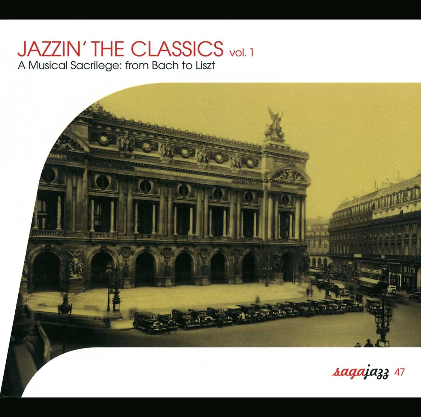 Jazzin' The Classics Vol. 1 : A Musical Sacrilege : From Bach To Liszt 0044006647326