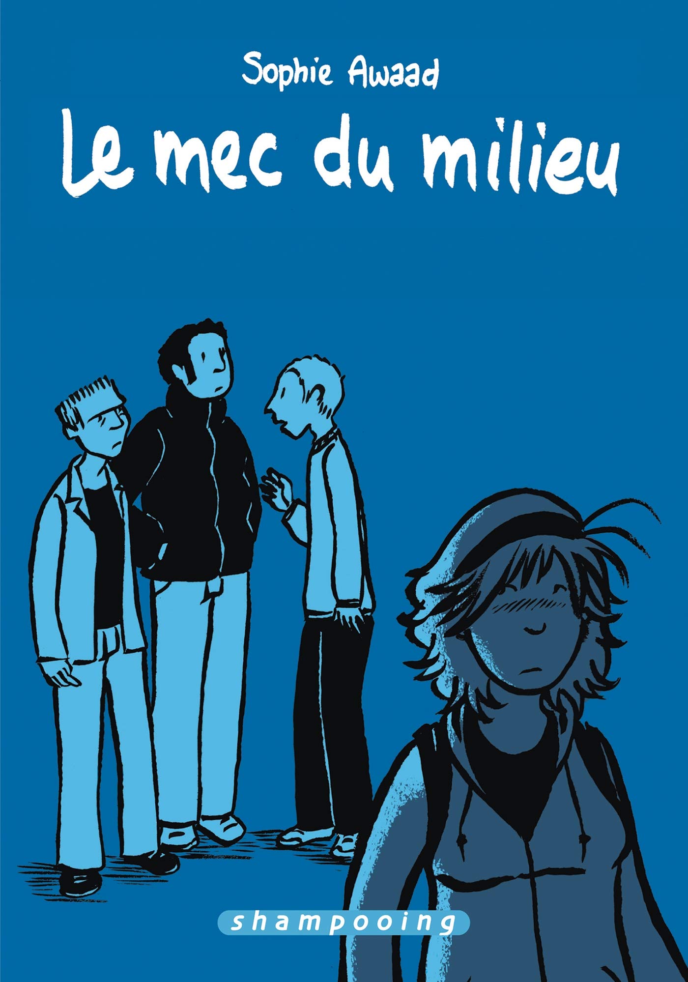 Le Mec du milieu 9782756023489
