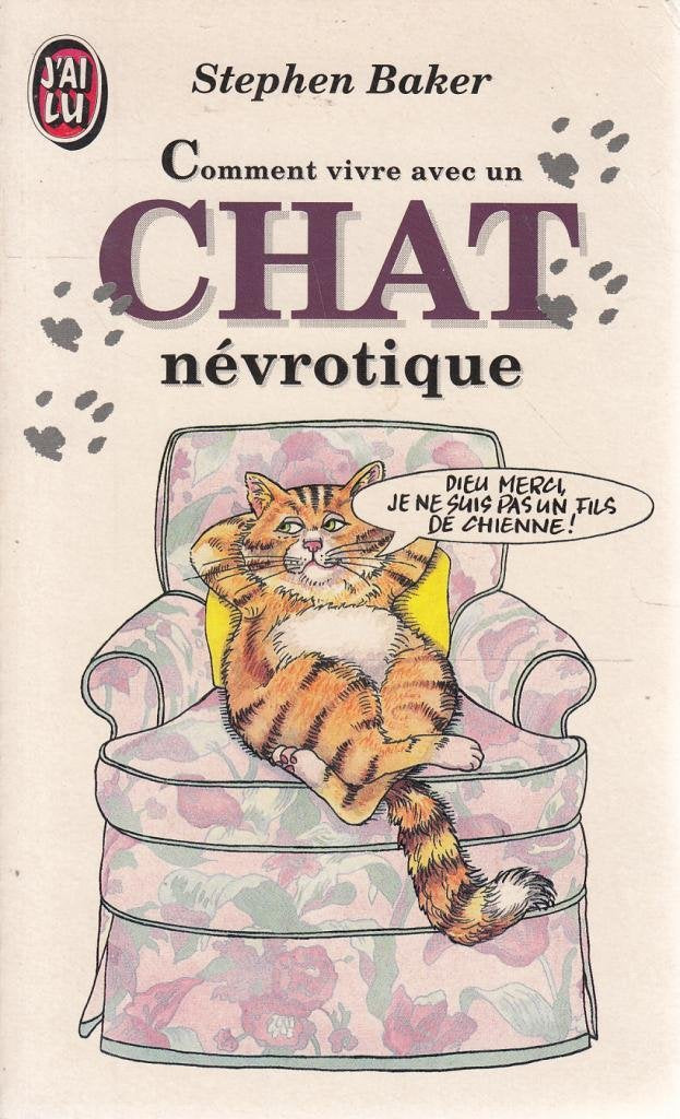 Comment vivre avec un chat névrotique 9782277332466