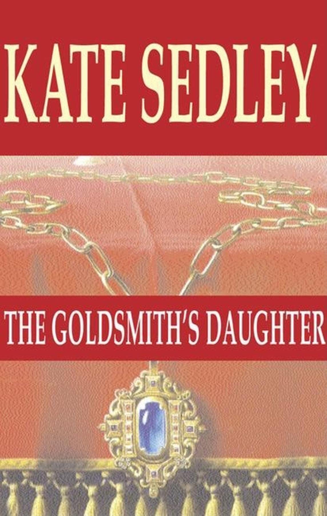 The Goldsmith's Daughter 9780727871312