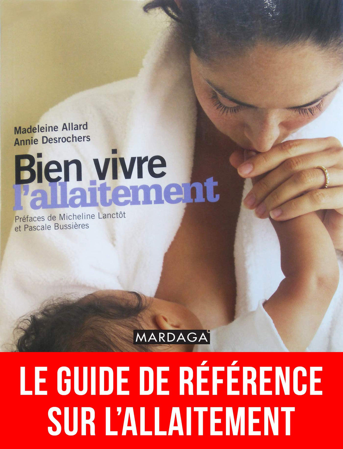 Bien vivre l'allaitement 9782804705701